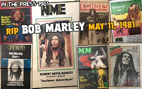 IN THE PRESS 1981... RIP Bob Marley - May 11, 1981