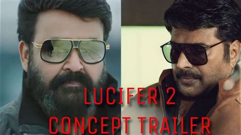 LUCIFER 2 EMPURAAN CONCEPT TRAILER | PRITHVIRAJ SUKUMARAN MOHANLAL ...