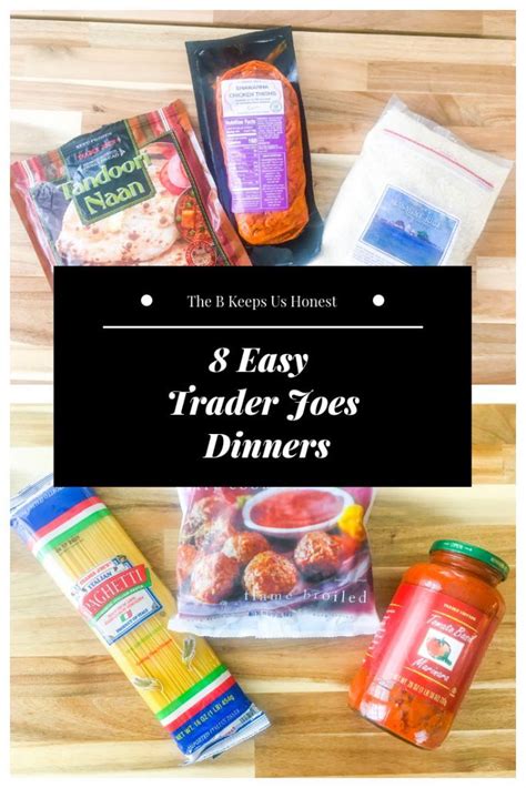 8 Easy Trader Joe’s Dinners Quick and Easy family friendly dinners made ...