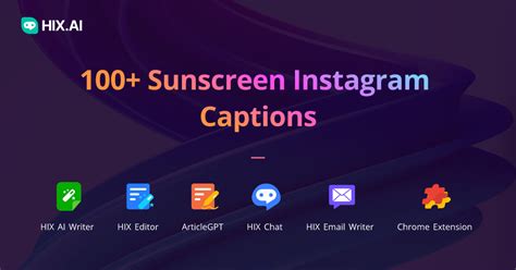 100+ Sunscreen Instagram Captions + Free AI Caption Generator | HIX.AI