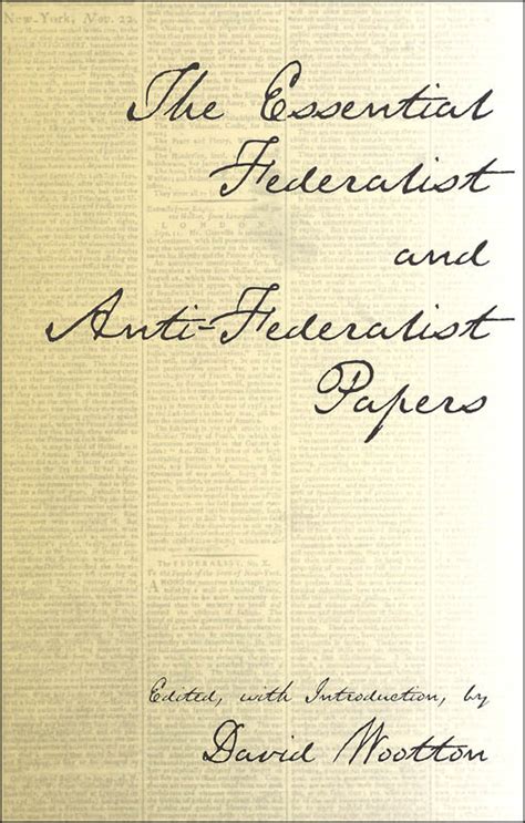 Essential Federalist and Anti-Federalist Papers | Focus Publishing ...