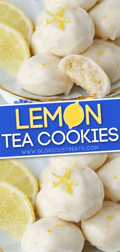 Lemon Tea Cookies - Glorious Treats