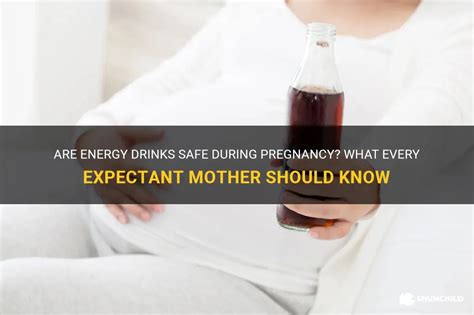 Are Energy Drinks Safe During Pregnancy? What Every Expectant Mother Should Know | ShunChild