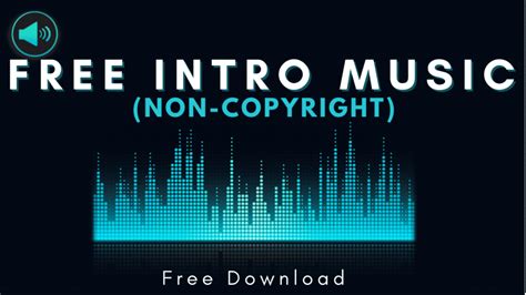 Best Copyright Free Intro Music - Promote Youtube Videos