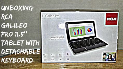 RCA GALILEO PRO 11.5'' 32GB TABLET WITH KEYBOARD ( UNBOXING ) - YouTube