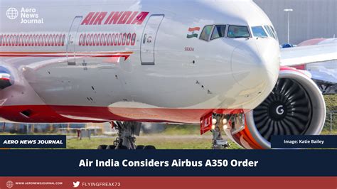 Air India Considers Airbus A350 Order