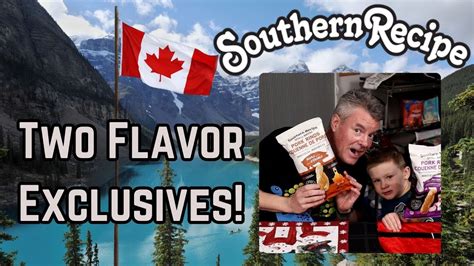 Canadians Get Two Exclusive Flavors Of Southern Recipe Pork Rinds And We Review Them!