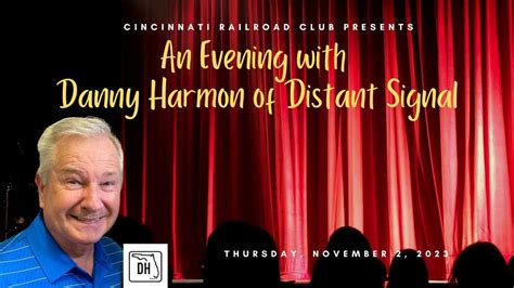 Cincinnati Railroad Club Presents: An Evening with Danny Harmon of Distant Signal - YouTube