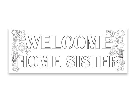 Welcome Home Sister coloring page - Download, Print or Color Online for Free