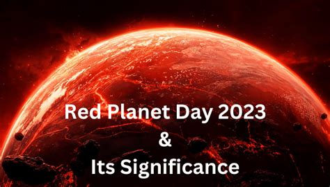 Red Planet Day 2023: A Fascinating Celestial Event