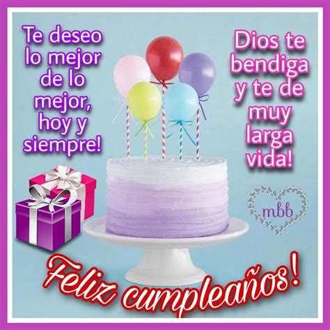 Dios te bendiga y te de muy larga vida 🙏🎂🎈 | Tarjeta feliz cumpleaños ...