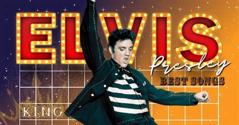 31 Best Elvis Presley Songs Of All Time - Music Grotto