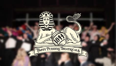 The Hasty Pudding Institute of 1770 – A premiere performing arts organization, a legendary ...