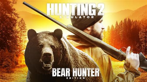 Hunting Simulator 2 - Bear Hunter Edition for Nintendo Switch ...