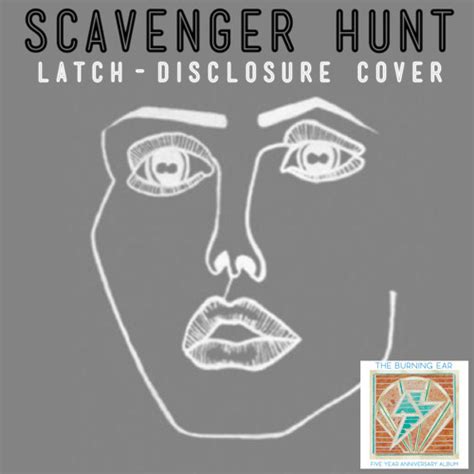 Stream Latch (Disclosure cover) by Scavenger Hunt | Listen online for free on SoundCloud