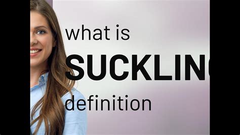 Suckling • what is SUCKLING meaning - YouTube