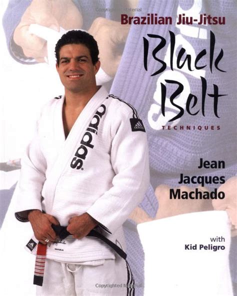 Brazilian Jiu Jitsu Black Belt Techniques – Jean Jacques Machado Store