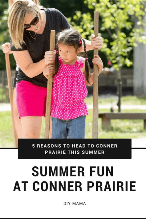 5 Reasons to Head to Conner Prairie This Summer • DIY Mama