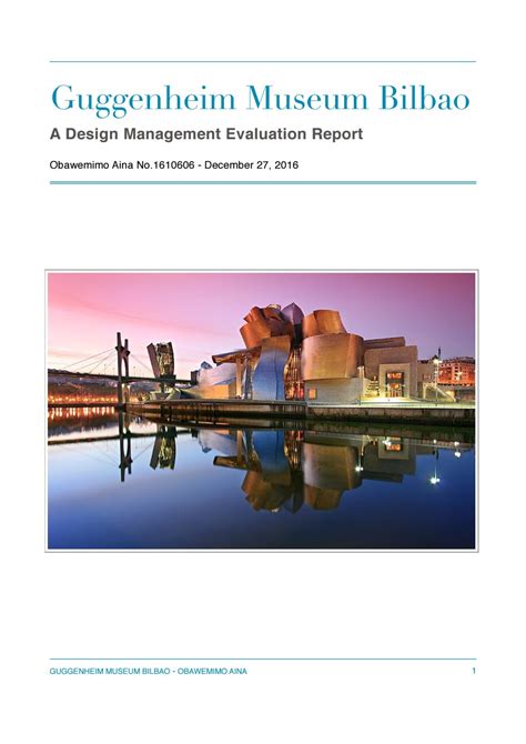 Guggenheim Museum Bilbao - A Design Evaluation Report by Obawemimo Aina ...