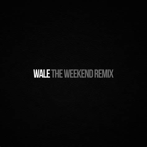 SZA - The Weekend (Wale Remix) – Fashionably Early