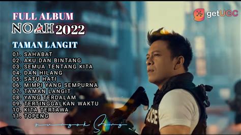 taman langit | full album taman langit Noah | Noah full album | Noah new version - YouTube