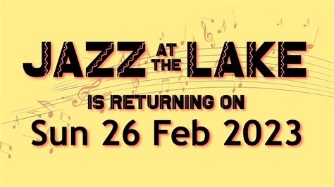 Jazz At The Lake 2023 is coming