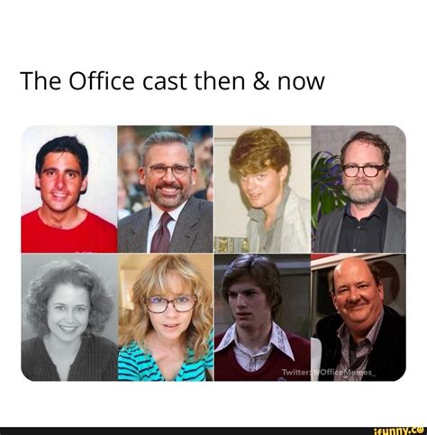 The Office cast then & now - iFunny