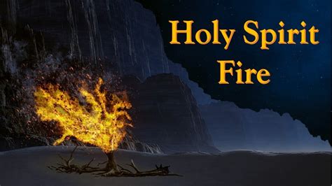 Holy Spirit Fire - YouTube