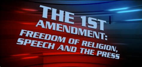 On Topic - 1st Amendment - Freedom of Religion, Speech and the Press