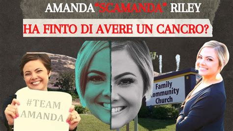 AMANDA "SCAMANDA", HA DAVVERO FINTO UN CANCRO? - YouTube