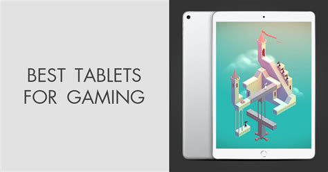 Top 7 Best Tablets for Gaming in 2024