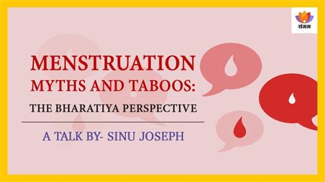 Menstruation Myths And Taboos: The Bharatiya Perspective | Sinu Joseph ...