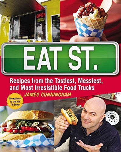 a book review by David Rosman: Eat Street: Recipes from the Tastiest, Messiest, and Most ...