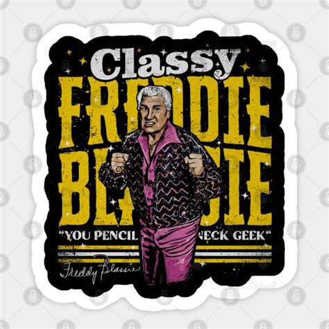 Freddie Blassie Pencil Neck - Freddie Blassie - Sticker | TeePublic