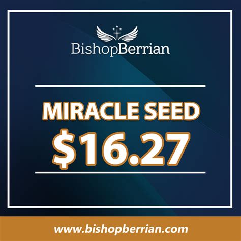 Miracle Seed of $16.27 – Bishop Berrian