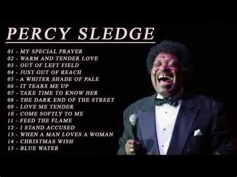 Percy sledge greatest hits playlist percy sledge best songs of all time ...