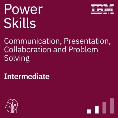 Power Skills - Communication, Presentation, Collaboration, and Problem ...