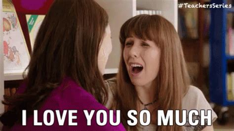 I Love You So Much GIF - TeachersSeries TeachersSeriesGIFs LoveYou ...