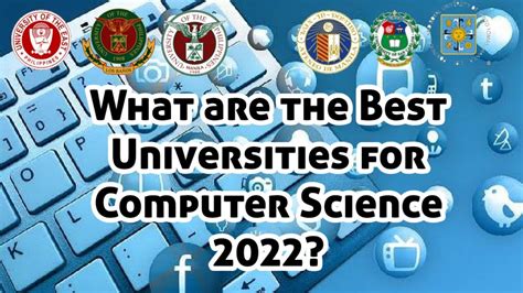 Top Performing Schools for Computer Science in the Philippines 2022 ...