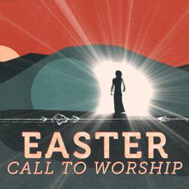 Easter Call to Worship