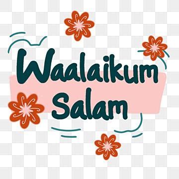 Salam Clipart Transparent PNG Hd, Waalaikum Salam Lettering With Flower ...