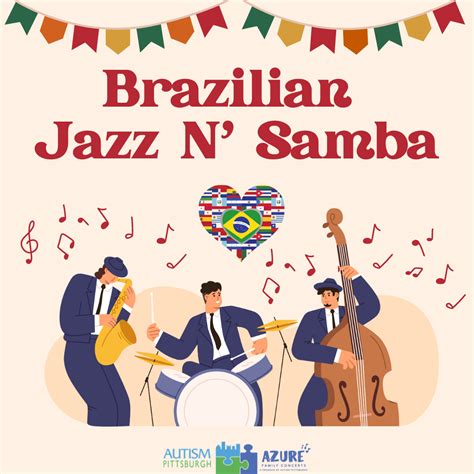 Brazilian Jazz N' Samba | autismpittsburgh