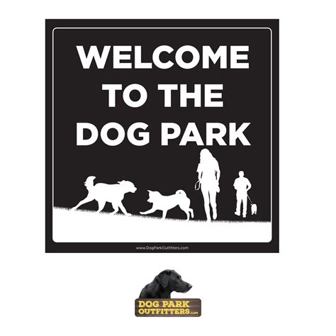 Dog Park Products | Dog Park Signs - Black & White