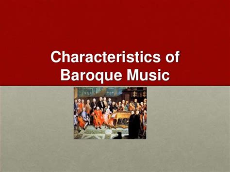 Characteristics of Baroque Music