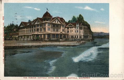 The Famous Capitola Hotel and Beach California