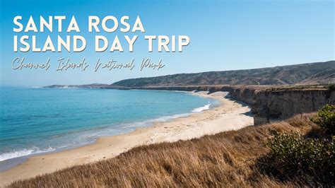 Santa Rosa Island Day Trip in Channel Islands National Park - YouTube