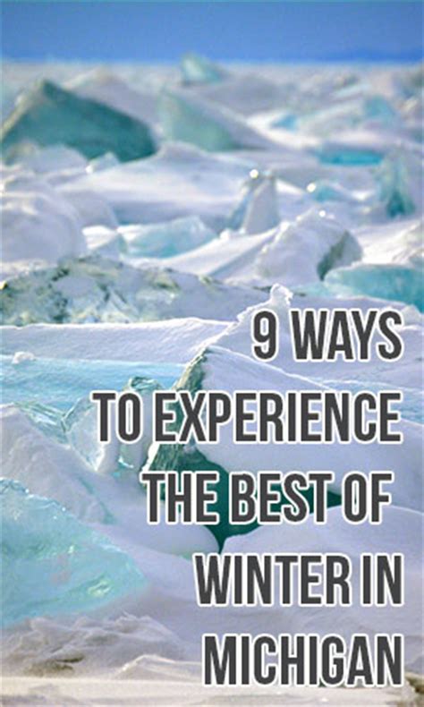 9 Ways to Experience the Best of Winter in Michigan