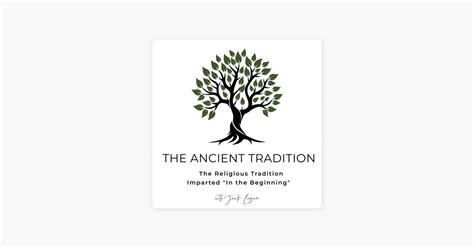 ‎The Ancient Tradition on Apple Podcasts