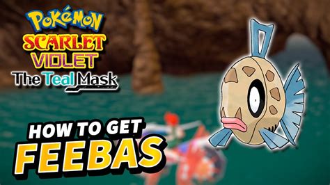 Pokemon Scarlet & Violet How to get FEEBAS (Location) | The Teal Mask DLC - YouTube