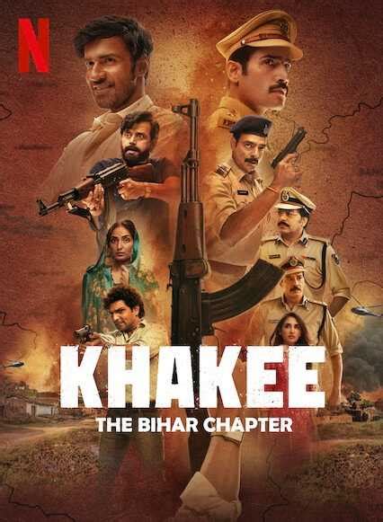 Khakee: The Bihar Chapter - Cast, Plot, Reviews and More